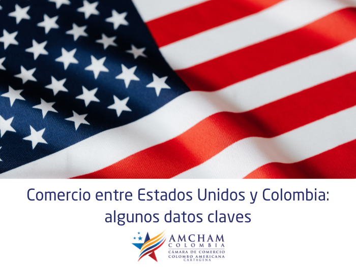 Comercio entre Estados Unidos y Colombia: algunos datos claves