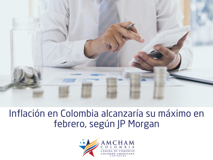 Inflación en Colombia alcanzaría su máximo en febrero, según JP Morgan