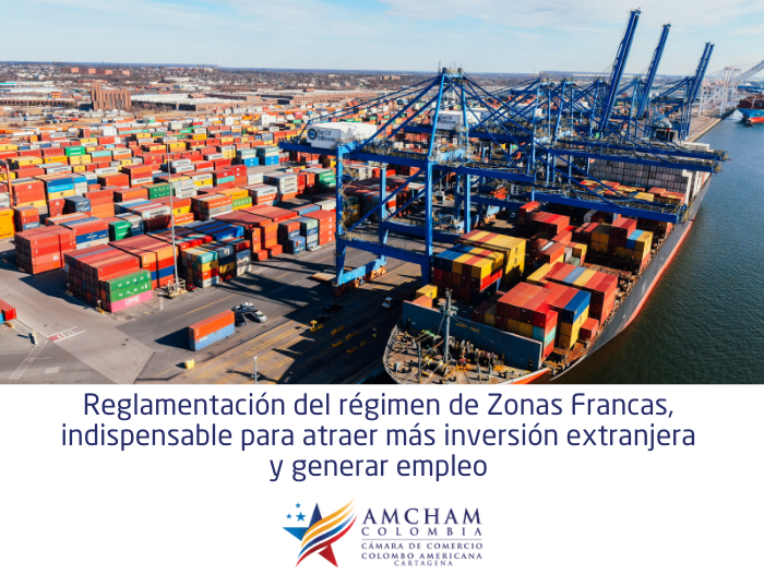 Reglamentación del régimen de Zonas Francas, indispensable para atraer más inversión extranjera y generar empleo 