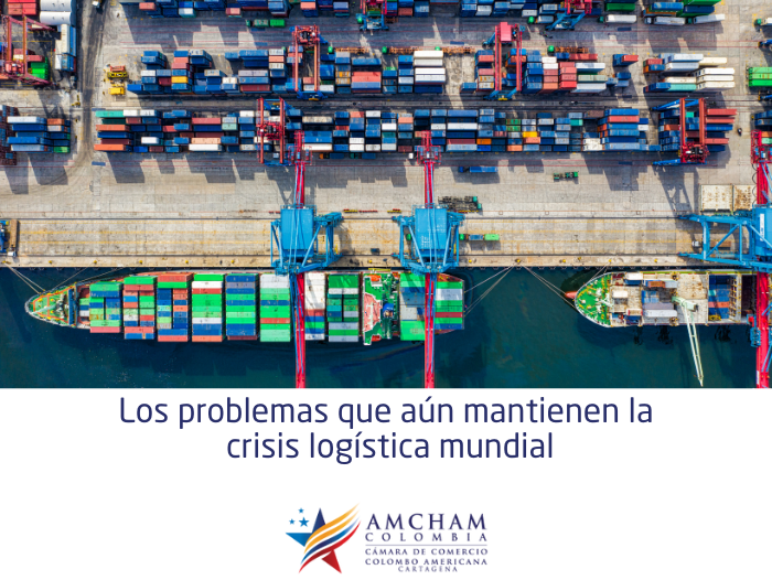 Los problemas que aún mantienen la crisis logística mundial
