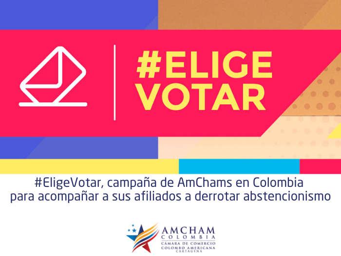 #EligeVotar, campaña de AmChams en Colombia para acompañar a sus afiliados a derrotar abstencionismo