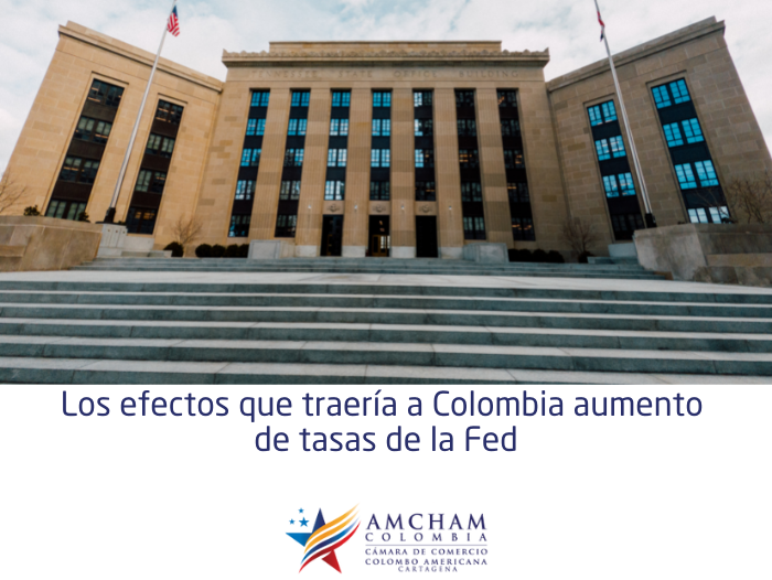 Los efectos que traería a Colombia aumento de tasas de la Fed