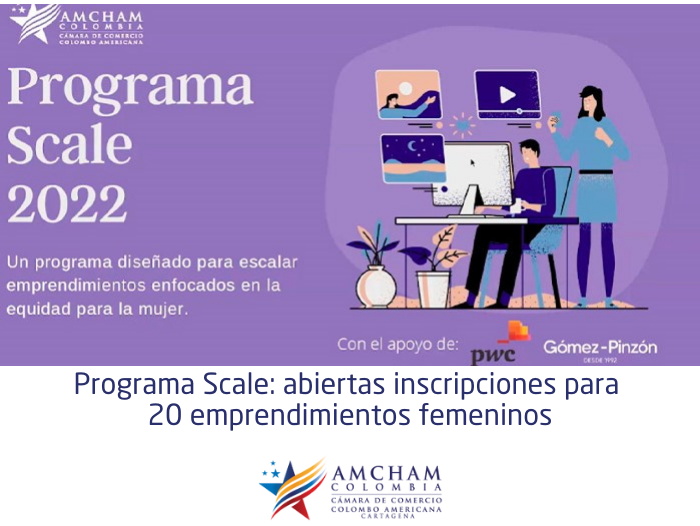 Programa Scale: abiertas inscripciones para 20 emprendimientos femeninos