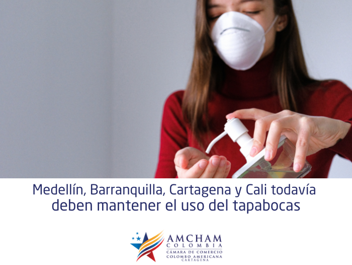 Medellín, Barranquilla, Cartagena y Cali todavía deben mantener el uso del tapabocas