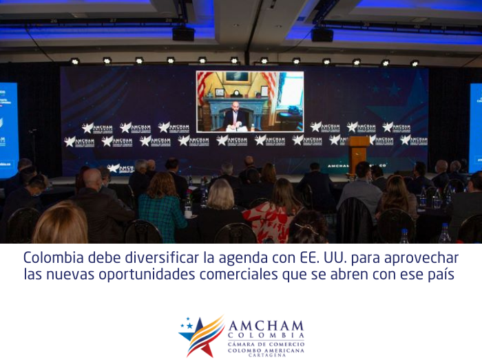 Colombia debe diversificar la agenda con EE. UU. para aprovechar las nuevas oportunidades comerciales que se abren con ese país 