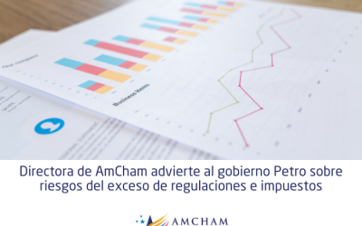 Directora de AmCham advierte al gobierno Petro sobre riesgos del exceso de regulaciones e impuestos