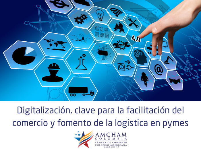 Digitalización, clave para la facilitación del comercio y fomento de la logística en pymes