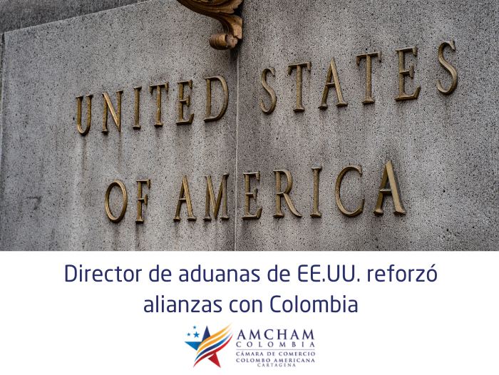 Director de aduanas de EE.UU. reforzó alianzas con Colombia