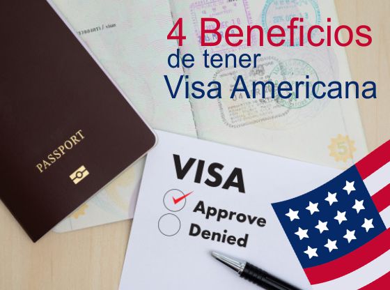 4 Beneficios de tener VISA AMERICANA