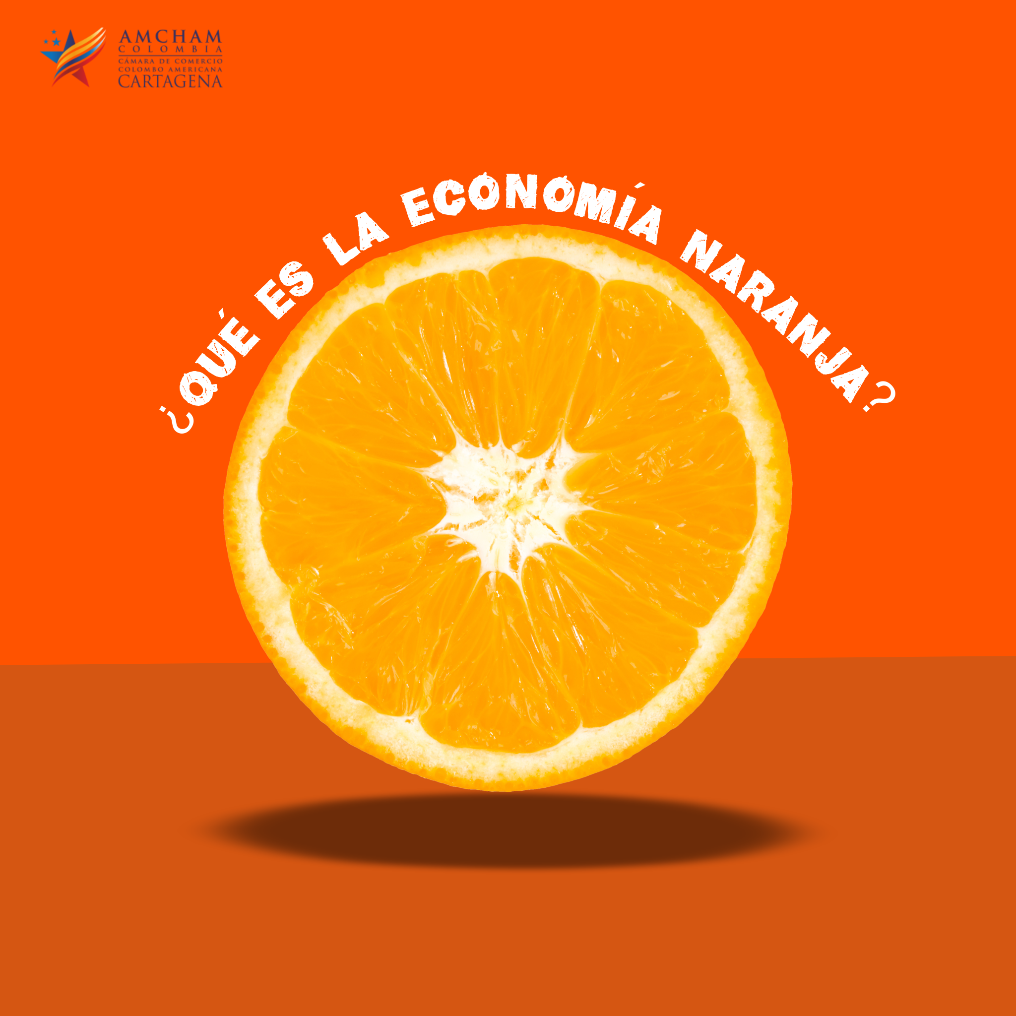 ¿Qué es la Economía Naranja?